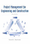 Project Management for Engineering & Construction 2nd Edition