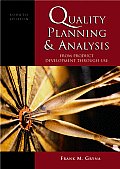 Quality Planning and Analysis: From Product Development Through Use (McGraw-Hill Series in Industrial Engineering and Management)