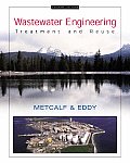 Wastewater Engineering Treatment & Reuse 4th Edition