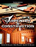 Carpentry & Construction 3rd Edition