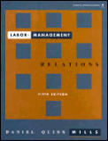 Labor Management Relations 5th Edition