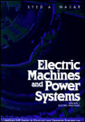 Electric Machines & Power Systems Volume 1