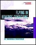 Flying In Adverse Conditions