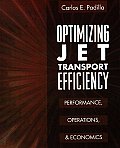 Optimizing Jet Transport Efficiency Performance Operations & Economics