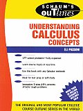 Schaums Outline of Theory & Problems Of Understanding Calculus Concepts