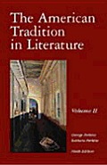 American Tradition In Literatur 9th Edition Volume 2