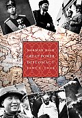 Great Power Diplomacy, Volume II, 1914-Present