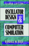 Oscillator Design & Computer Simulat 2nd Edition