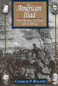 American Iliad The Story of the Civil War