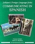 Communicating in Spanish (Intermediate Level)