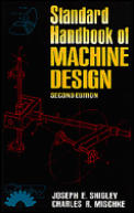 Standard Handbook Of Machine Design 2nd Edition