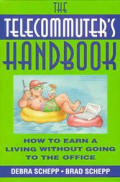 Telecommuters Handbook How To Earn A Living