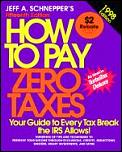 How To Pay Zero Taxes 1998 Edition