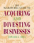 Mcgraw Hill Guide To Acquiring & Divesting Bus