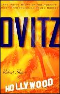 Ovitz The Inside Story Of Hollywoods Most Controversial Broker