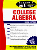 Schaums Outline Of Theory & Problems of College Algebra