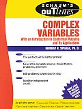 Schaums Outline Of Theory & Problems Of Complex Variables with an Introduction to Conformal Mapping & its Applications