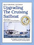 Upgrading The Cruising Sailboat 2nd Edition