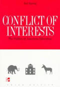 Conflict Of Interests The Politics Of