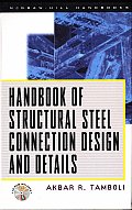 Handbook of Structural Steel Connection Design & Details