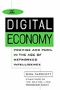 Digital Economy Promise & Peril in The Age of Networked Intelligence