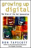 Growing Up Digital The Rise of the Net Generation
