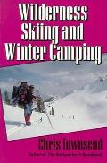 Wilderness Skiing & Winter Camping