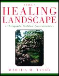 Healing Landscape Therapeutic Outdoor Environments