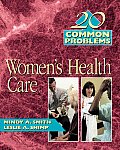 20 Common Problems In Womens Health Care