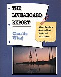 Liveaboard Report A Boat Dwellers Guide
