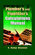 Plumbers & Pipefitters Calculations 1st Edition
