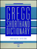 Gregg Shorthand Dictionary Abridged Version