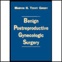 Benign postreproductive gynecologic surgery
