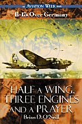Half a Wing, Three Engines and a Prayer