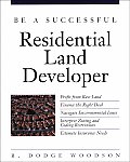 Be A Successful Residential Land Developer