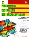 Programming & Customizing The 8051 Microcontrol