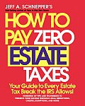 How To Pay Zero Estate Taxes