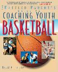 Coaching Youth Basketball A Baffled Parents Guide