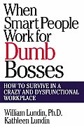 When Smart People Work For Dumb Bosses