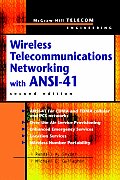 Wireless Telecommunications Networking with ANSI-41