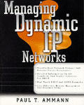 Managing Dynamic Ip Networks