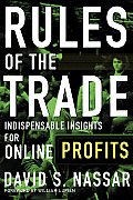 Rules of the Trade Indispensable Insights for Online Profits