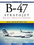 B 47 Stratojet Boeings Brilliant Bomber