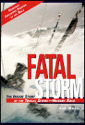 Fatal Storm The Inside Story Of The Tragic Sydney Hobart Race