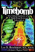 Timebomb The Coming Plague Of Multi Drug