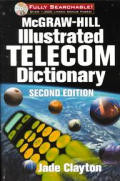 Mcgraw Hill Illustrated Telecom Dictionary 2nd Edition