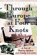 Through Europe At Four Knots