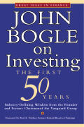 John Bogle On Investing The First 50 Yea