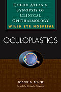 Oculoplastics: Color Atlas & Synopsis of Clinical Ophthalmology (Wills Eye Hospital Series)