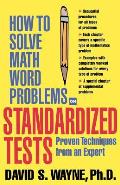 How to Solve Math Word Problems on Standardized Tests